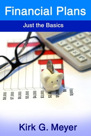 Financial Plans: Just the Basics