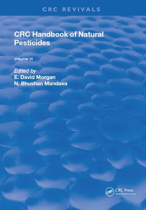 Handbook of Natural Pesticides