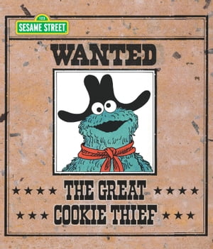 Great Cookie Thief, The (Sesame Street Series)【電子書籍】[ Emily Perl Kingsley ]