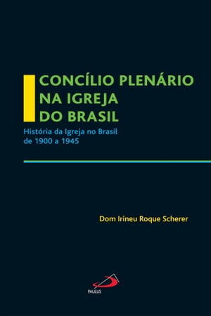 Concílio Plenário na Igreja do Brasil