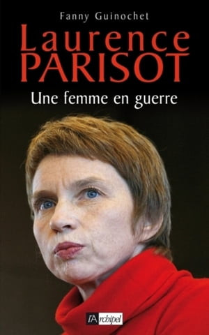 ŷKoboŻҽҥȥ㤨Laurence Parisot - Une femme en guerreŻҽҡ[ Fanny Guinochet ]פβǤʤ1,980ߤˤʤޤ