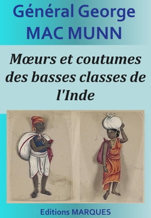 Mœurs et coutumes des basses classes de l'Inde