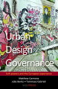 ŷKoboŻҽҥȥ㤨Urban Design Governance Soft powers and the European experienceŻҽҡ[ Matthew Carmona ]פβǤʤ199ߤˤʤޤ