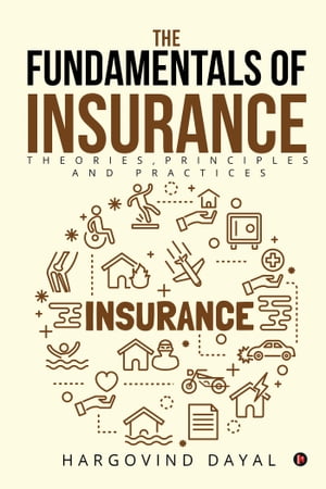 The Fundamentals of Insurance