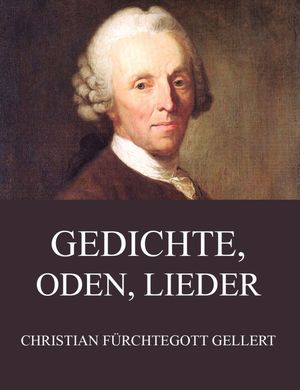 Gedichte, Oden, Lieder