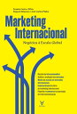 Marketing Internacional - Neg?cios ? Escala Global【電子書籍】[ Susana Cristina Lima da Costa e Silva ]