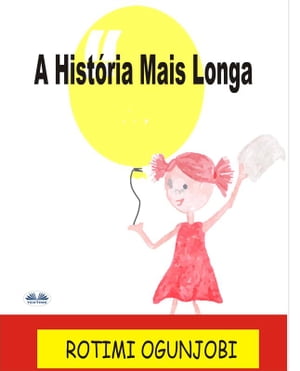 A História Mais Longa