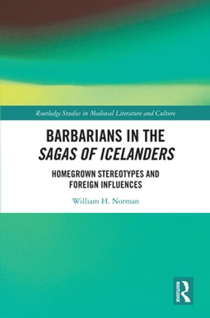 Barbarians in the Sagas of Icelanders