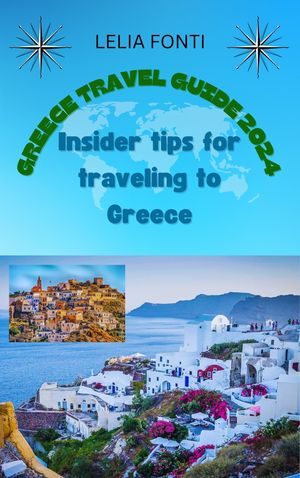 Greece travel guide 2024