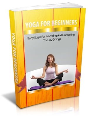 Yoga For Beginners【電子書籍】[ Anonymous 