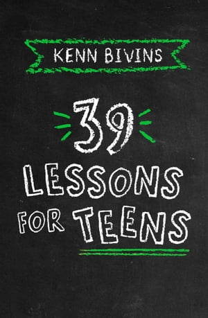 39 Lessons for Teens