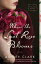 Where the Last Rose Blooms (Heirloom Secrets)Żҽҡ[ Ashley Clark ]