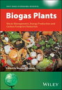 Biogas Plants Waste Management, Energy Production and Carbon Footprint Reduction...