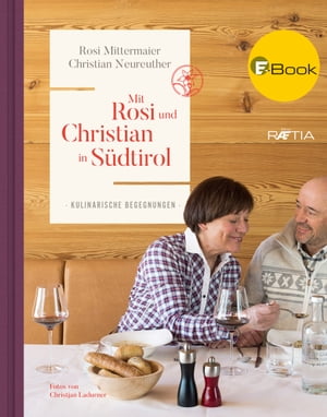 Mit Rosi und Christian in Südtirol