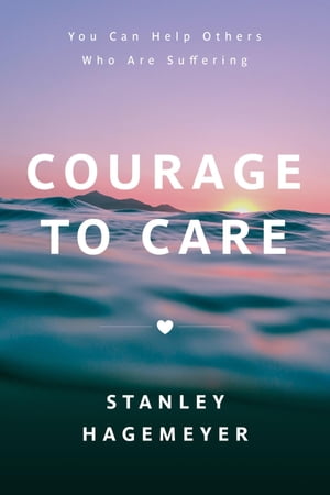 Courage to Care