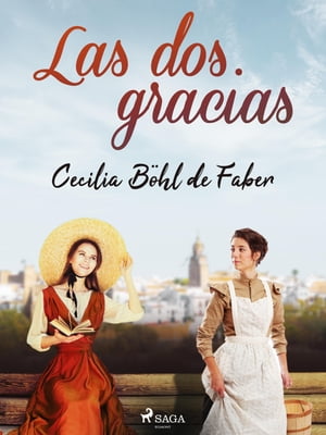 Las dos gracias【電子書籍】[ Cecilia B?hl de Faber ]