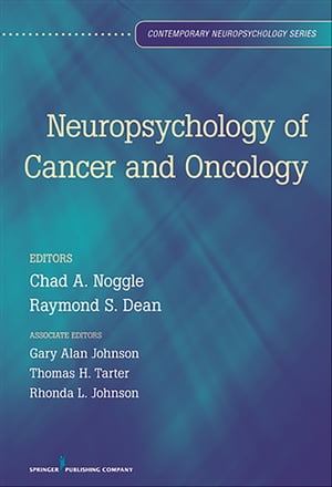 Neuropsychology of Cancer and Oncology