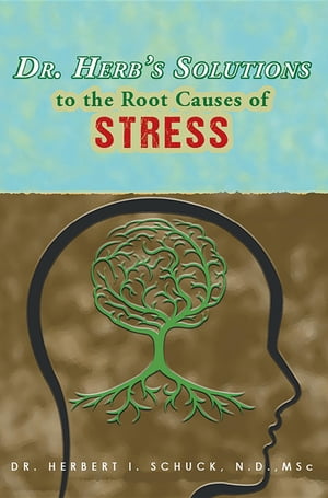 ŷKoboŻҽҥȥ㤨Dr. Herb's Solutions to the Root Causes of StressŻҽҡ[ Dr. Herbert I. Schuck ]פβǤʤ429ߤˤʤޤ