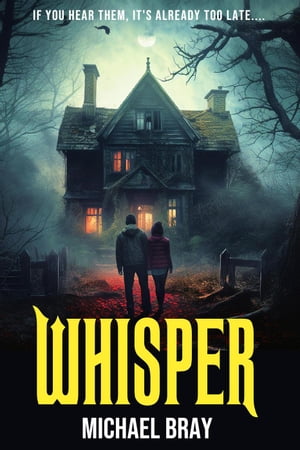 Whisper Whisper series, #1Żҽҡ[ Michael Bray ]