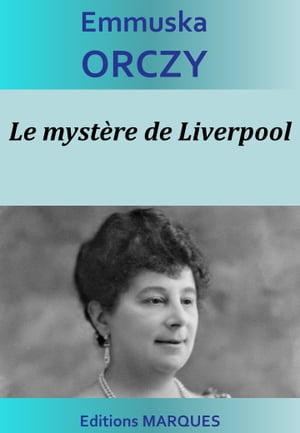 Le myst?re de Liverpool【電子書籍】[ Emmus