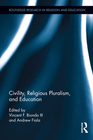 Civility, Religious Pluralism and Education