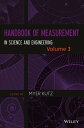 Handbook of Measurement in Science and Engineering, Volume 3【電子書籍】