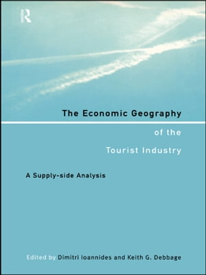 The Economic Geography of the Tourist Industry