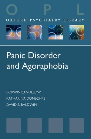 Panic Disorder and AgoraphobiaŻҽҡ[ Borwin Bandelow ]