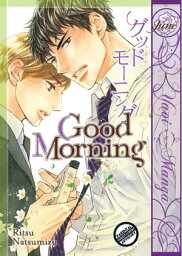 Good Morning (Yaoi Manga)【電子書籍】[ Ritsu Natsumizu ]