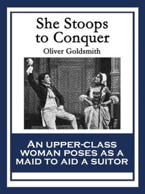 She Stoops to Conquer