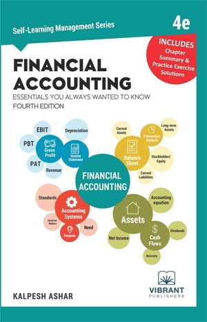 Financial Accounting Essentials You Always Wanted To Know 4th EditionŻҽҡ[ Vibrant Publishers ]