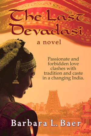 ŷKoboŻҽҥȥ㤨The Last Devadasi: A NovelŻҽҡ[ Barbara L. Baer ]פβǤʤ1,419ߤˤʤޤ