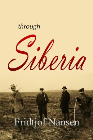 Through Siberia