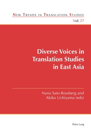 Diverse Voices in Translation Studies in East Asia