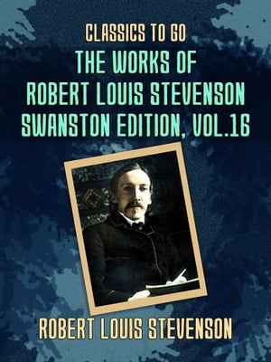 The Works of Robert Louis Stevenson - Swanston E