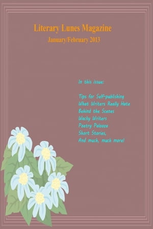 Literary Lunes Magazine- January/February 2013 Issue