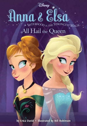 Frozen Anna & Elsa: All Hail the Queen