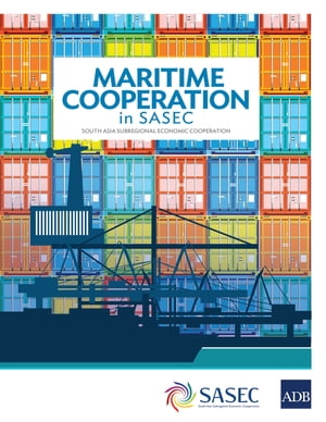 Maritime Cooperation in SASEC