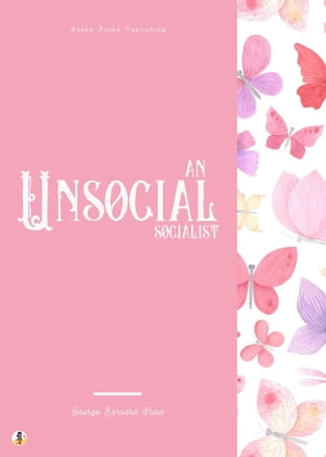 An Unsocial Socialist【電子書籍】[ George Bernard Shaw ](3)