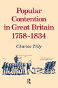 Popular Contention in Great Britain, 1758-1834【電子書籍】 Charles Tilly