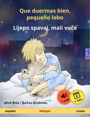 Que duermas bien, pequeño lobo – Lijepo spavaj, mali vuče (español – croata)