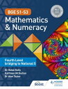 BGE S1?S3 Mathematics & Numeracy: Fourth Level bridging to National 5