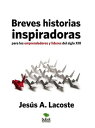 Breves historias inspiradoras para los emprended