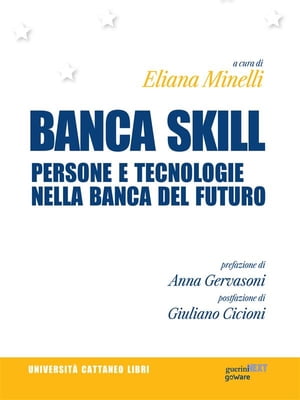 Banca skill. Persone e tecnologie nella banca del futuro