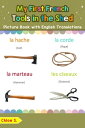 My First French Tools in the Shed Picture Book w