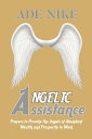 Angelic Assistance【電子書籍】[ Ade Nike ]