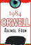 #3: Animal Farm and 1984β