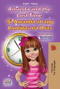 Amanda and the Lost Time Si Amanda at ang Lumipas na Oras English Tagalog Bilingual Collection【電子書籍】 Shelley Admont