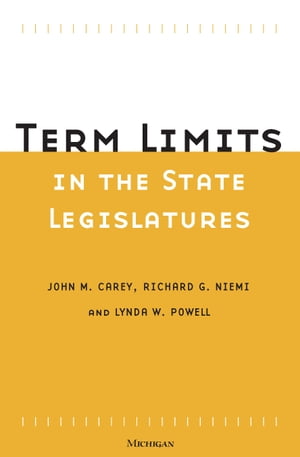 Term Limits in State Legislatures