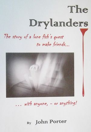 The Drylanders【電子書籍】[ John Porter ]